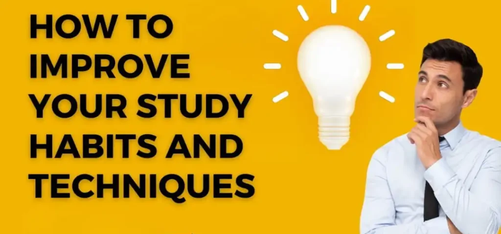 How To Improve Study Habits