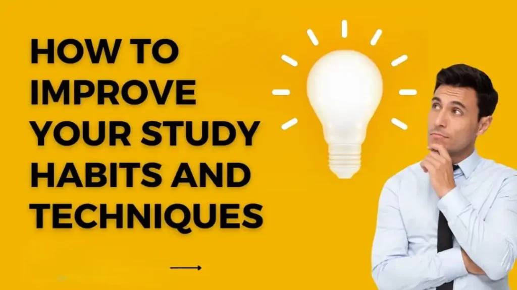 How To Improve Study Habits