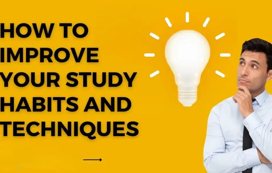 How To Improve Study Habits